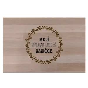 Bukové prkénko Mojí nejmilejší babičce