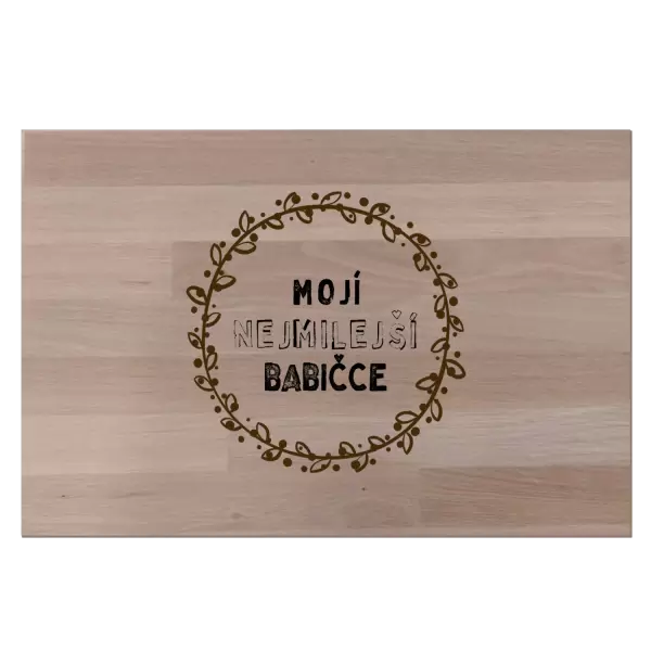 Bukové prkénko Mojí nejmilejší babičce