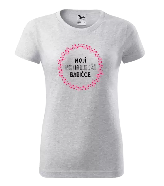 Dámské tričko Mojí nejmilejší babičce