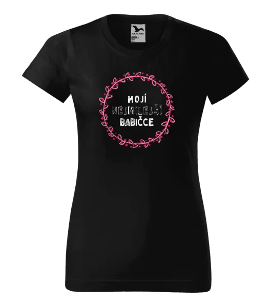 Dámské tričko Mojí nejmilejší babičce