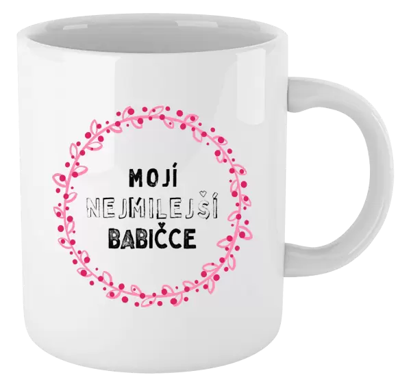 Hrnek Mojí nejmilejší babičce