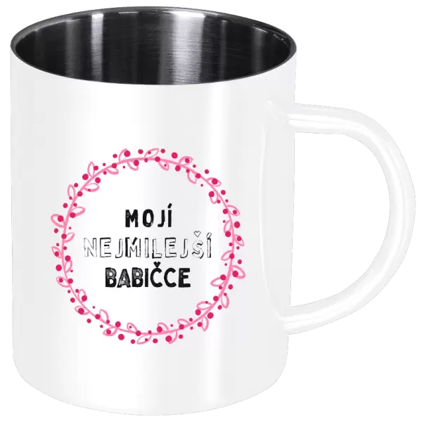 Nerezový hrnek Mojí nejmilejší babičce