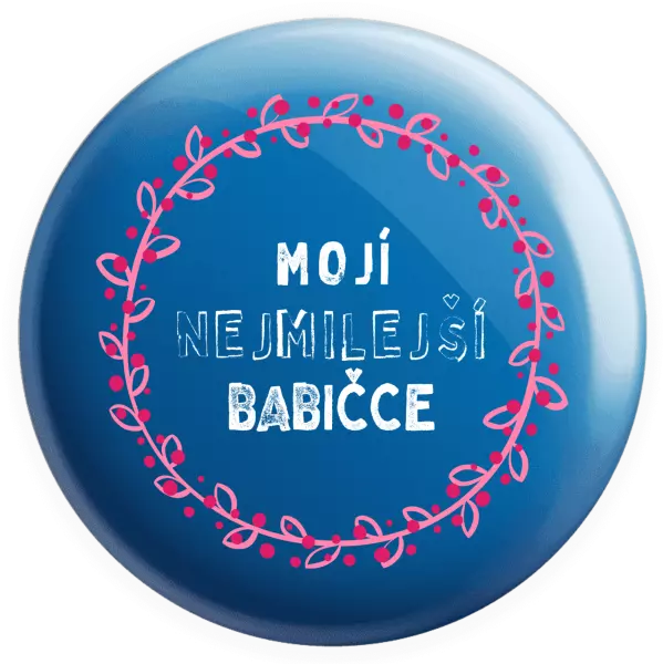 Placka Mojí nejmilejší babičce