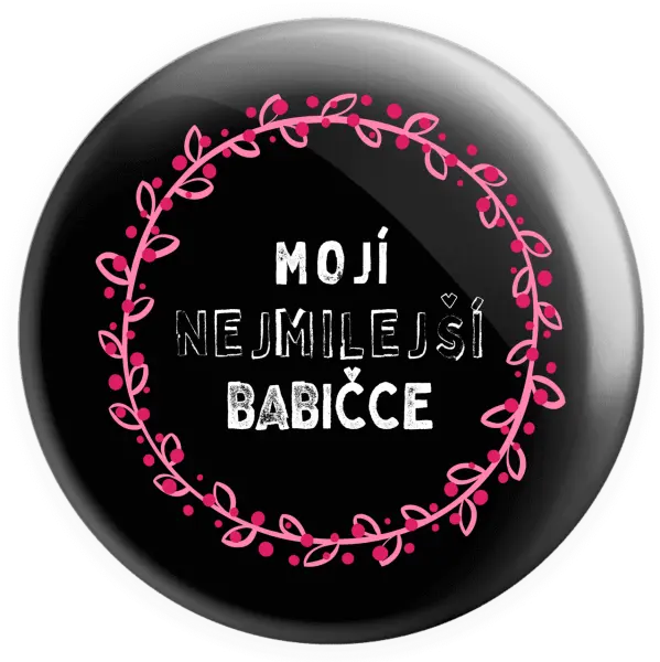 Placka Mojí nejmilejší babičce