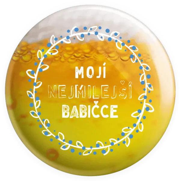 Placka Mojí nejmilejší babičce