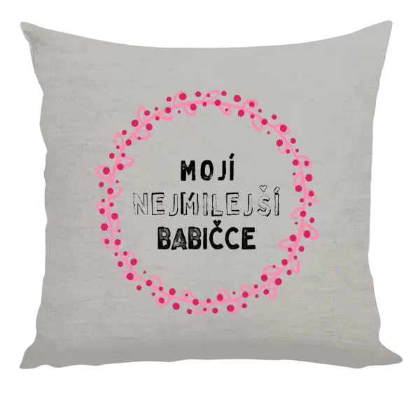 Polštář Mojí nejmilejší babičce