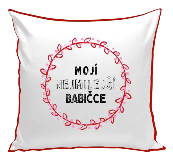 Polštář Mojí nejmilejší babičce