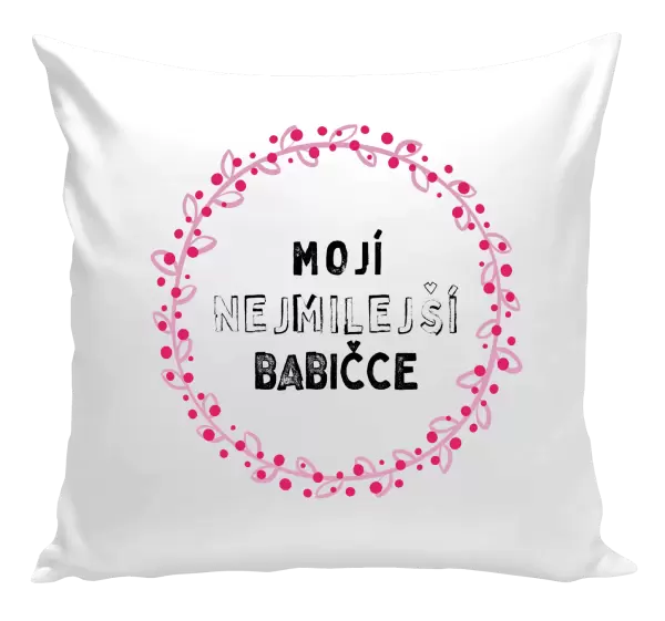 Polštář Mojí nejmilejší babičce