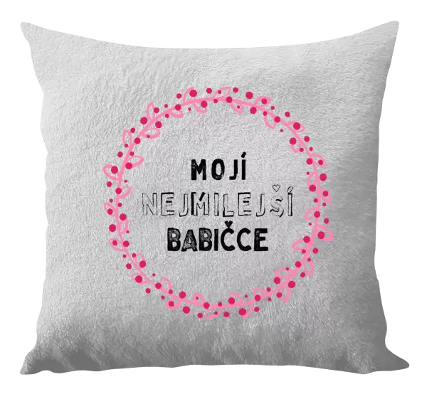 Polštář Mojí nejmilejší babičce