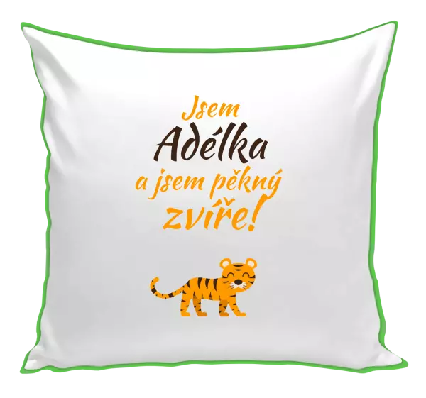 Polštář Jsem jméno a jsem pěkný zvíře! Tygr