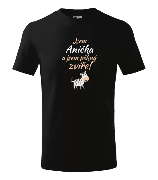 Dětské tričko Jsem jméno a jsem pěkný zvíře! Zebra