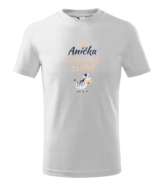 Dětské tričko Jsem jméno a jsem pěkný zvíře! Zebra