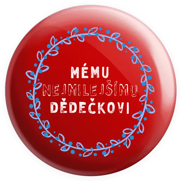 Placka Mému nejmilejšímu dědečkovi