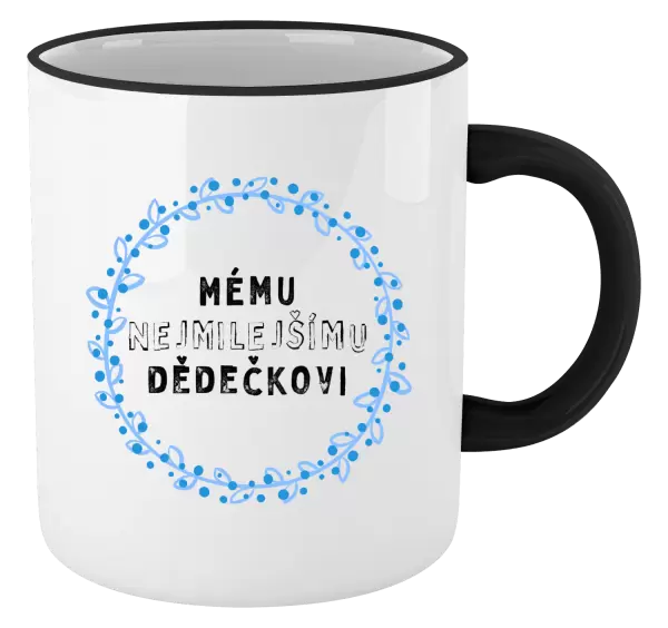 Hrnek Mému nejmilejšímu dědečkovi