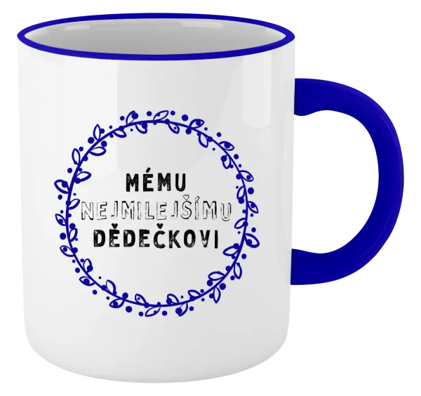 Hrnek Mému nejmilejšímu dědečkovi