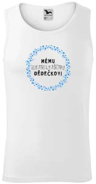 Pánské tílko Mému nejmilejšímu dědečkovi