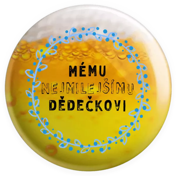 Placka Mému nejmilejšímu dědečkovi