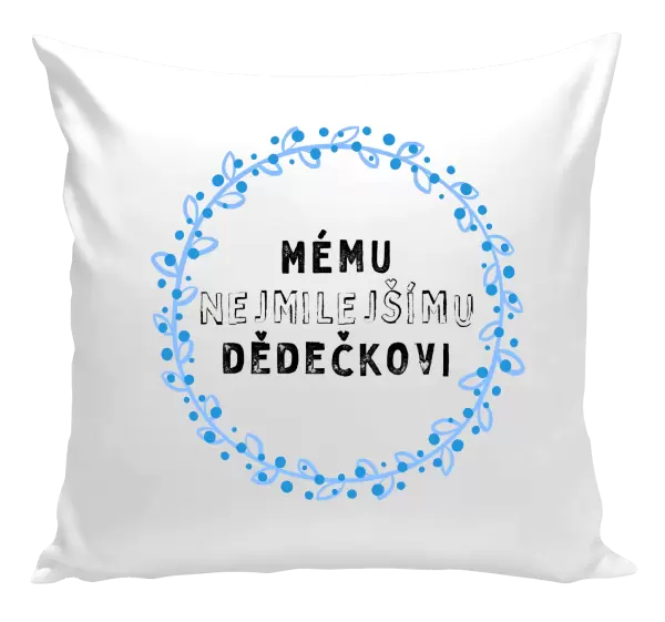 Polštář Mému nejmilejšímu dědečkovi
