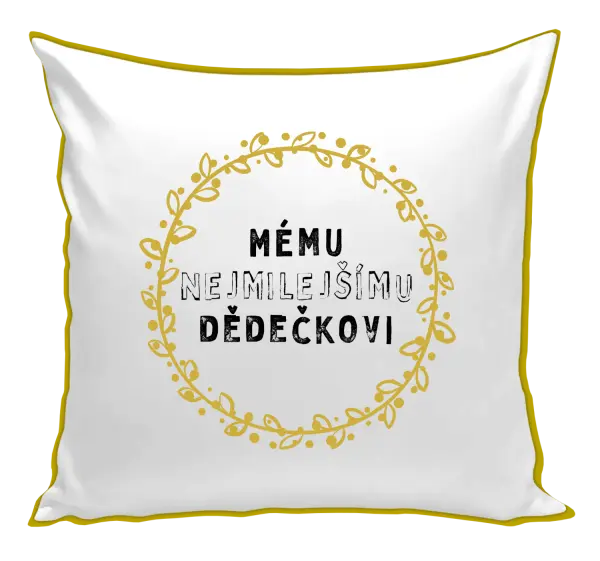 Polštář Mému nejmilejšímu dědečkovi