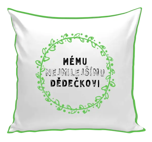 Polštář Mému nejmilejšímu dědečkovi
