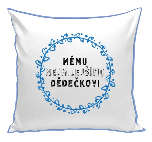 Polštář Mému nejmilejšímu dědečkovi