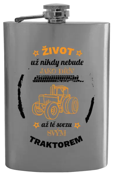 Placatka Život už nebude jako dřív, až tě svezu svým traktorem