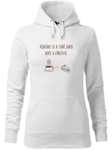 Dámská mikina Hodíme se k sobě jako kafe a zákusek