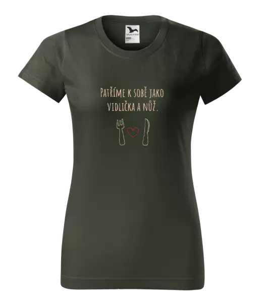Dámské tričko Patříme k sobě jako vidlička a nůž