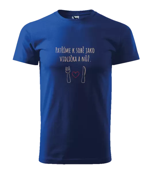 Pánské tričko Patříme k sobě jako vidlička a nůž