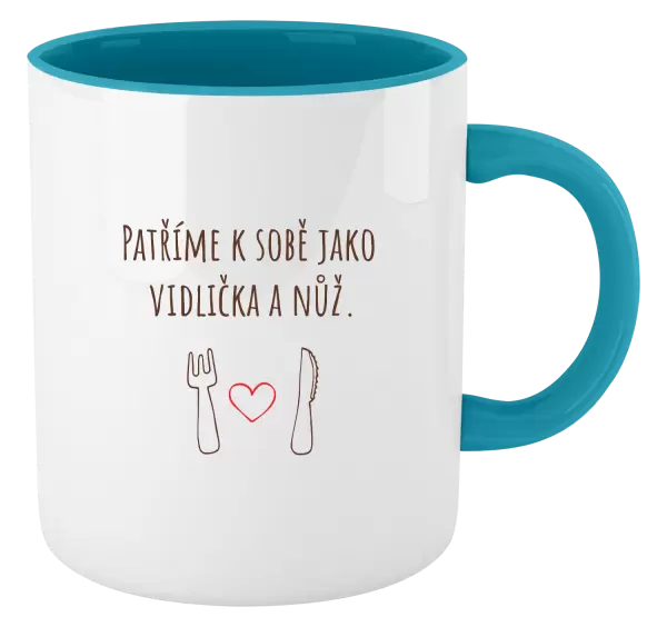 Hrnek Patříme k sobě jako vidlička a nůž