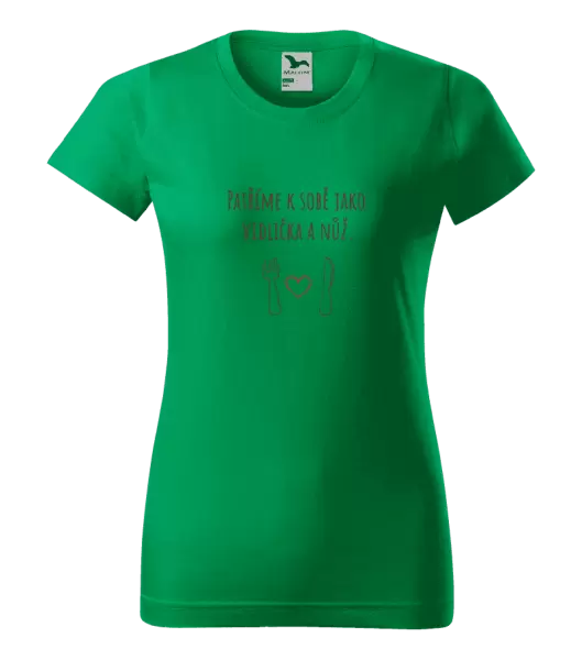 Dámské tričko Patříme k sobě jako vidlička a nůž