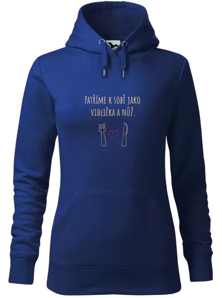 Dámská mikina Patříme k sobě jako vidlička a nůž