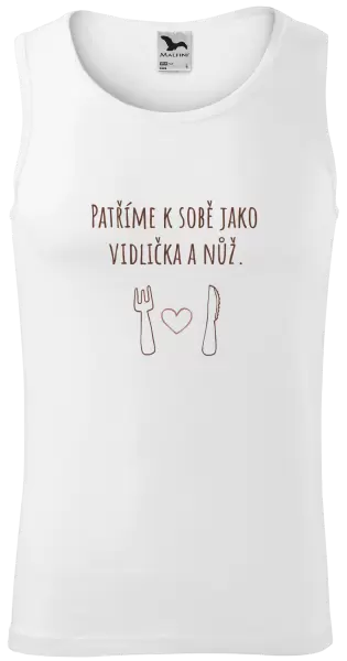 Pánské tílko Patříme k sobě jako vidlička a nůž