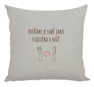 Polštář Patříme k sobě jako vidlička a nůž