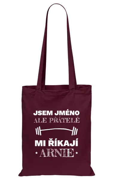 Látková taška Jsem (jméno), ale přátelé mi říkají Arnie