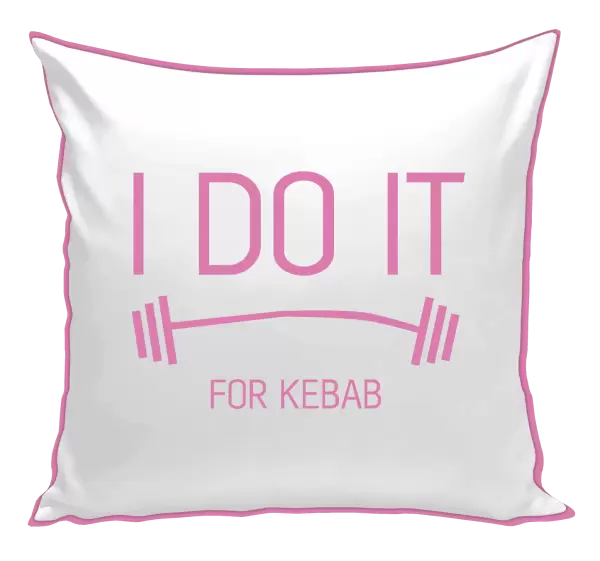 Polštář I do it for kebab