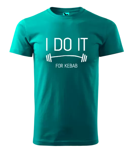 Pánské tričko I do it for kebab