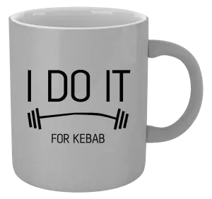 Hrnček metalický I do it for kebab