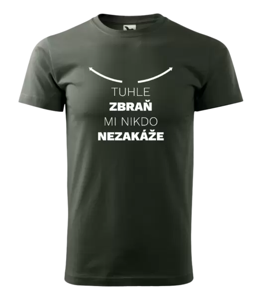 Pánské tričko Tuhle zbraň mi nikdo nezakáže