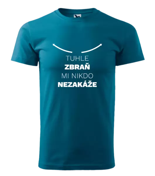 Pánské tričko Tuhle zbraň mi nikdo nezakáže