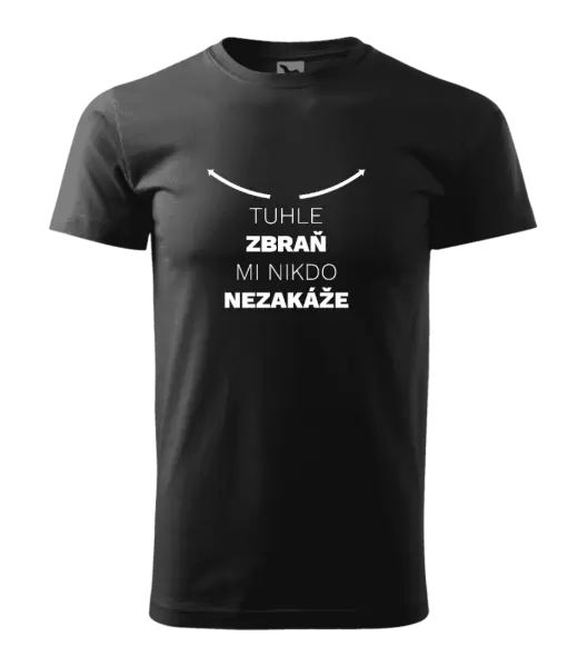 Pánské tričko Tuhle zbraň mi nikdo nezakáže