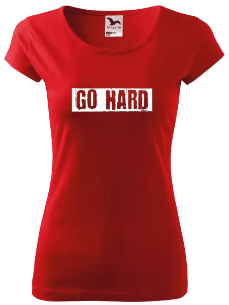 Dámské tričko GO HARD