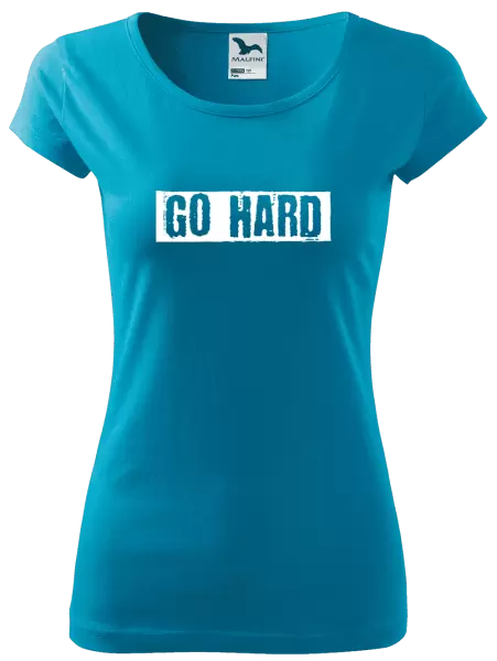 Dámské tričko GO HARD