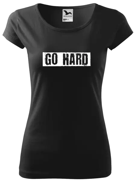 Dámské tričko GO HARD