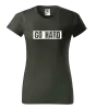 Dámské tričko GO HARD