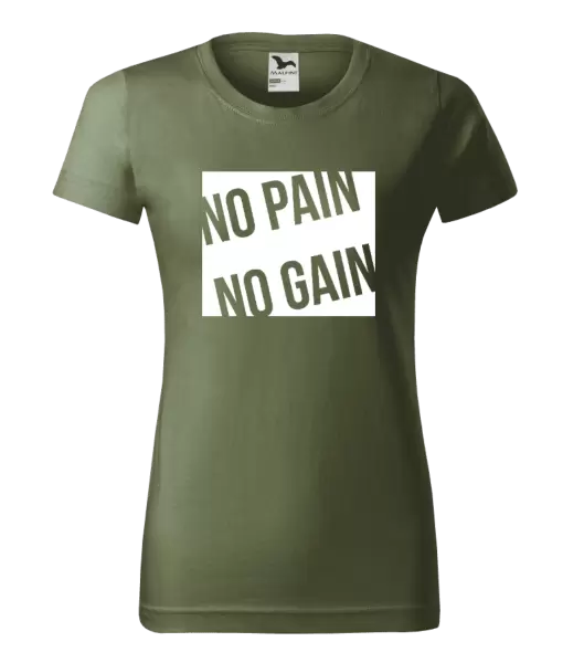 Dámské tričko No pain no gain