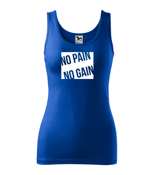 Dámské tílko No pain no gain