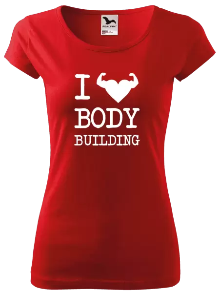 Dámské tričko I love bodybuilding