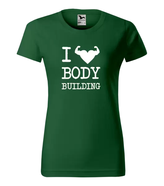 Dámske tričko I love bodybuilding