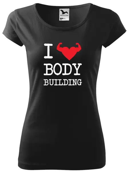 Dámské tričko I love bodybuilding